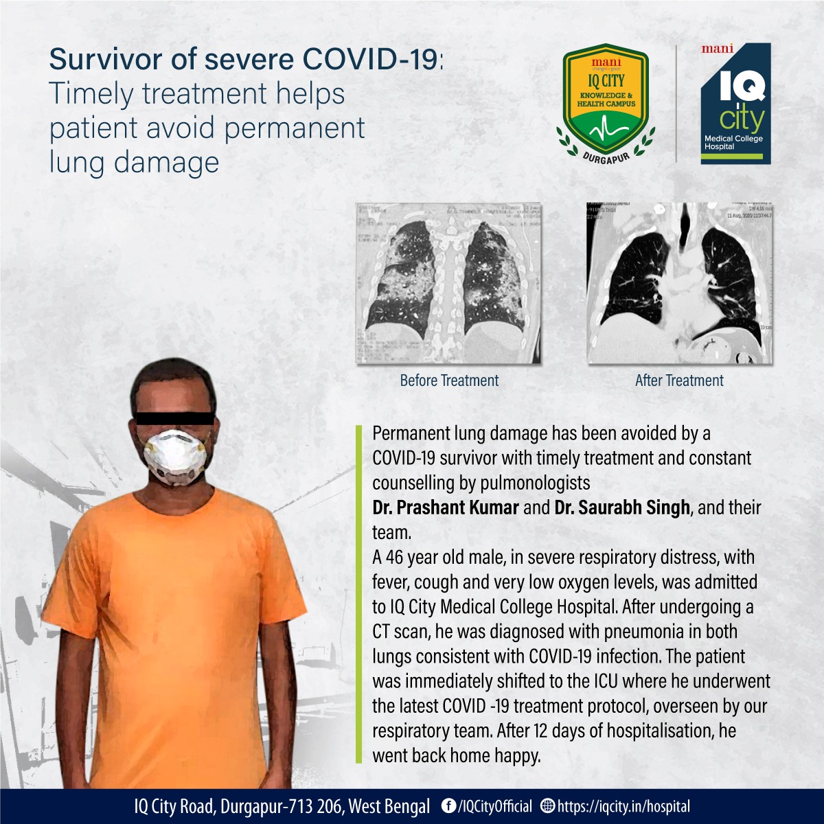 Survivor of severe COVID-19: Timely treatment helps patient avoid permanent lung damage
